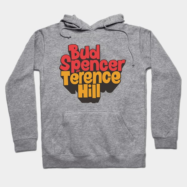 Bud Spencer and Terence Hill - Legends of Italian Cinema Hoodie by Boogosh